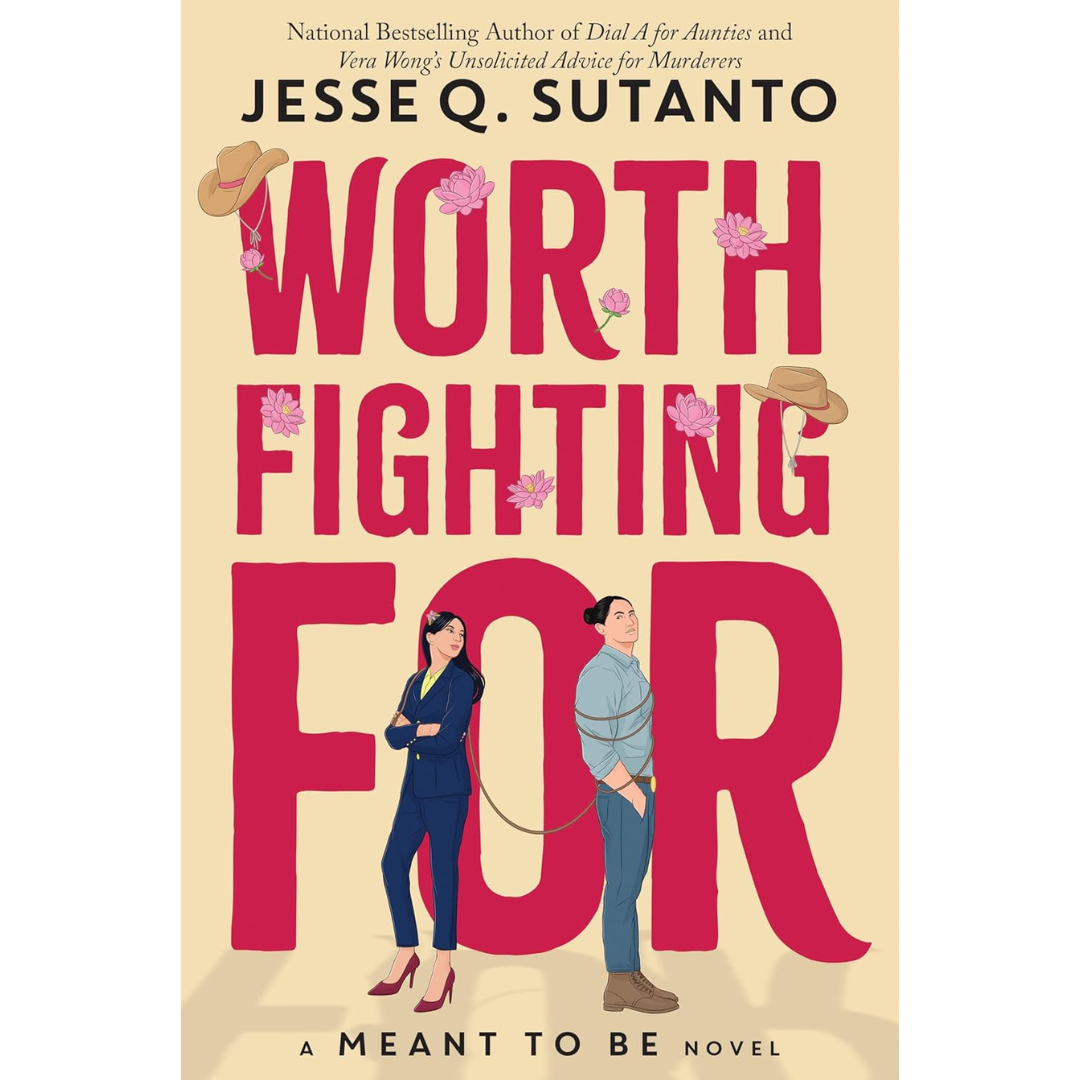 Worth Fighting For By Jesse Q. Sutanto