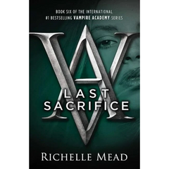 Last Sacrifice By Richelle Mead