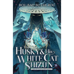 The Husky and His White Cat Shizun By Rou Bao Bu Chi Rou