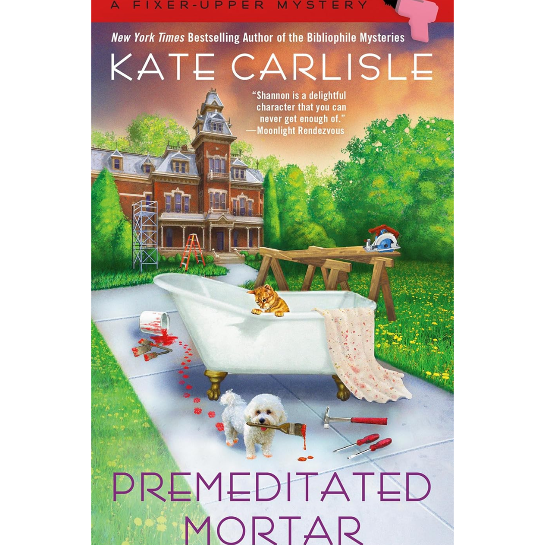 Premeditated Mortar By Kate Carlisle