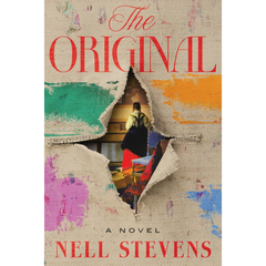 The Original By Nell Stevens