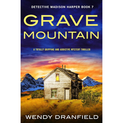 Grave Mountain By Wendy Dranfield