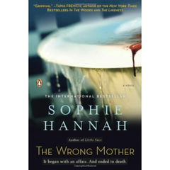 The Wrong Mother By Sophie Hannah