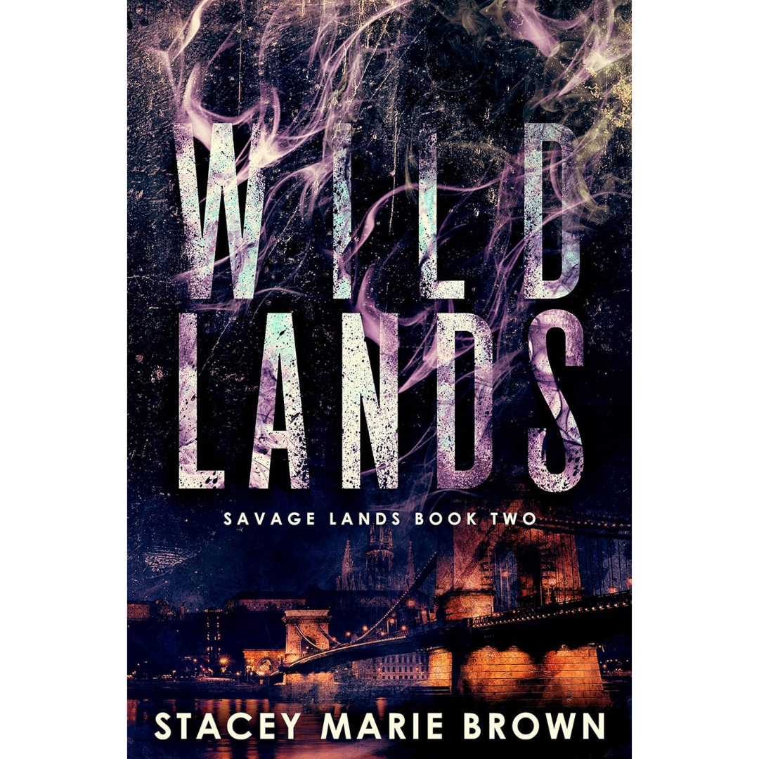 Wild Lands By Stacey Marie Brown