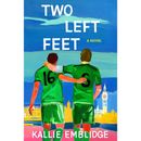 Two Left Feet By Kallie Emblidge