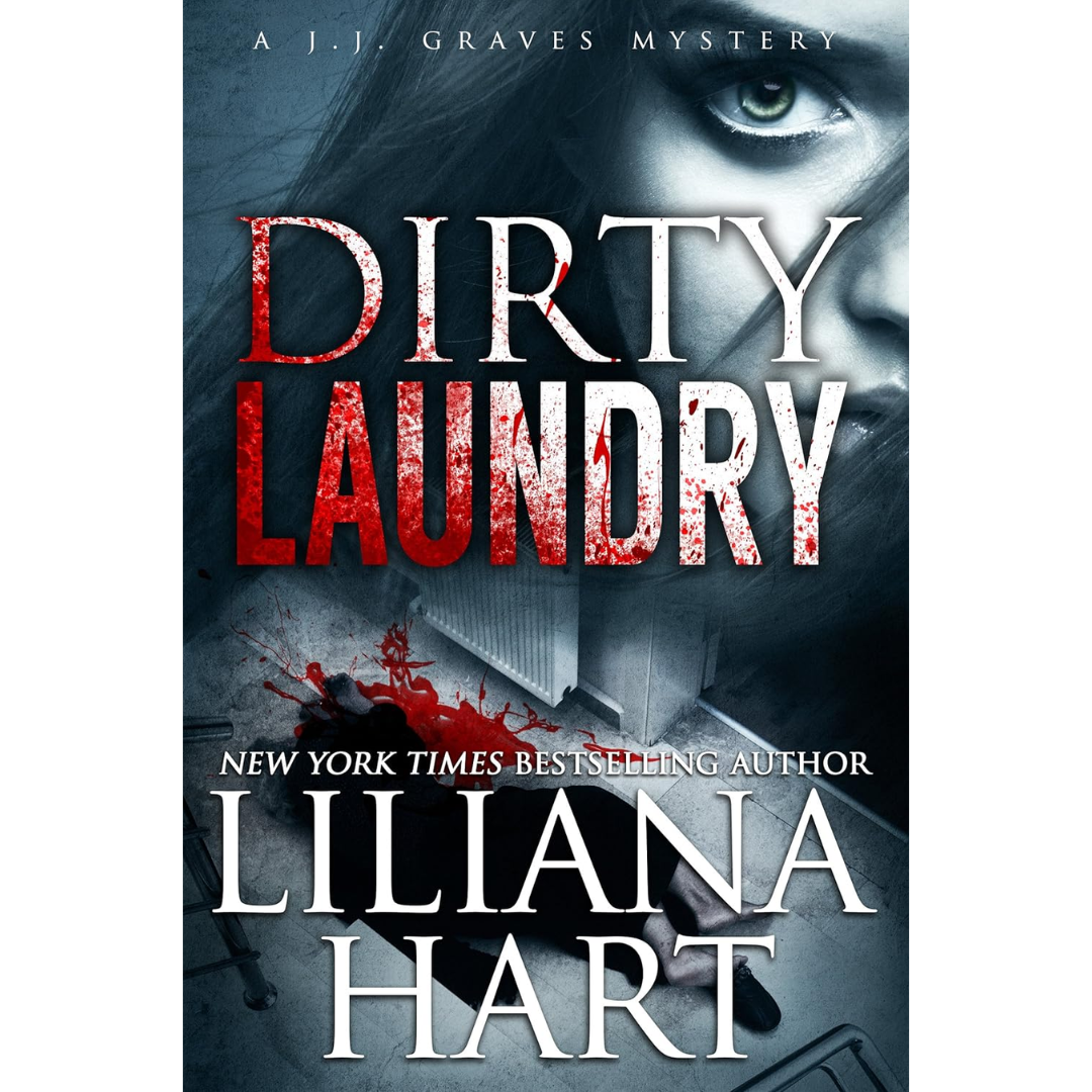 Dirty Laundry By Liliana Hart