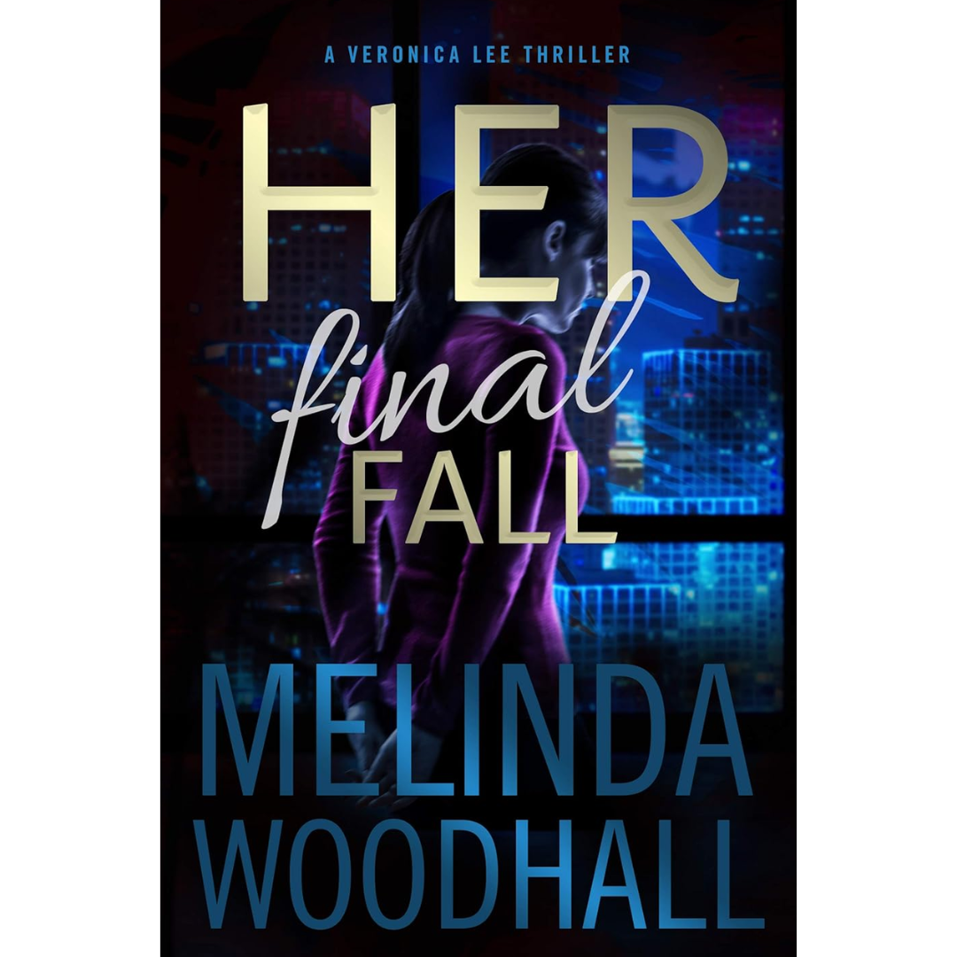 Her Final Fall By Melinda Woodhall