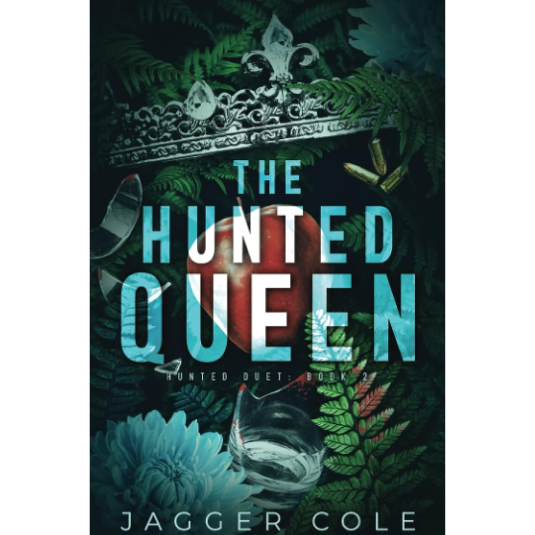 The Hunted Queen By Jagger Cole