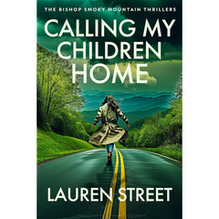 Calling My Children Home By Lauren Street