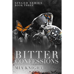 Bitter Confessions By Mia Knight