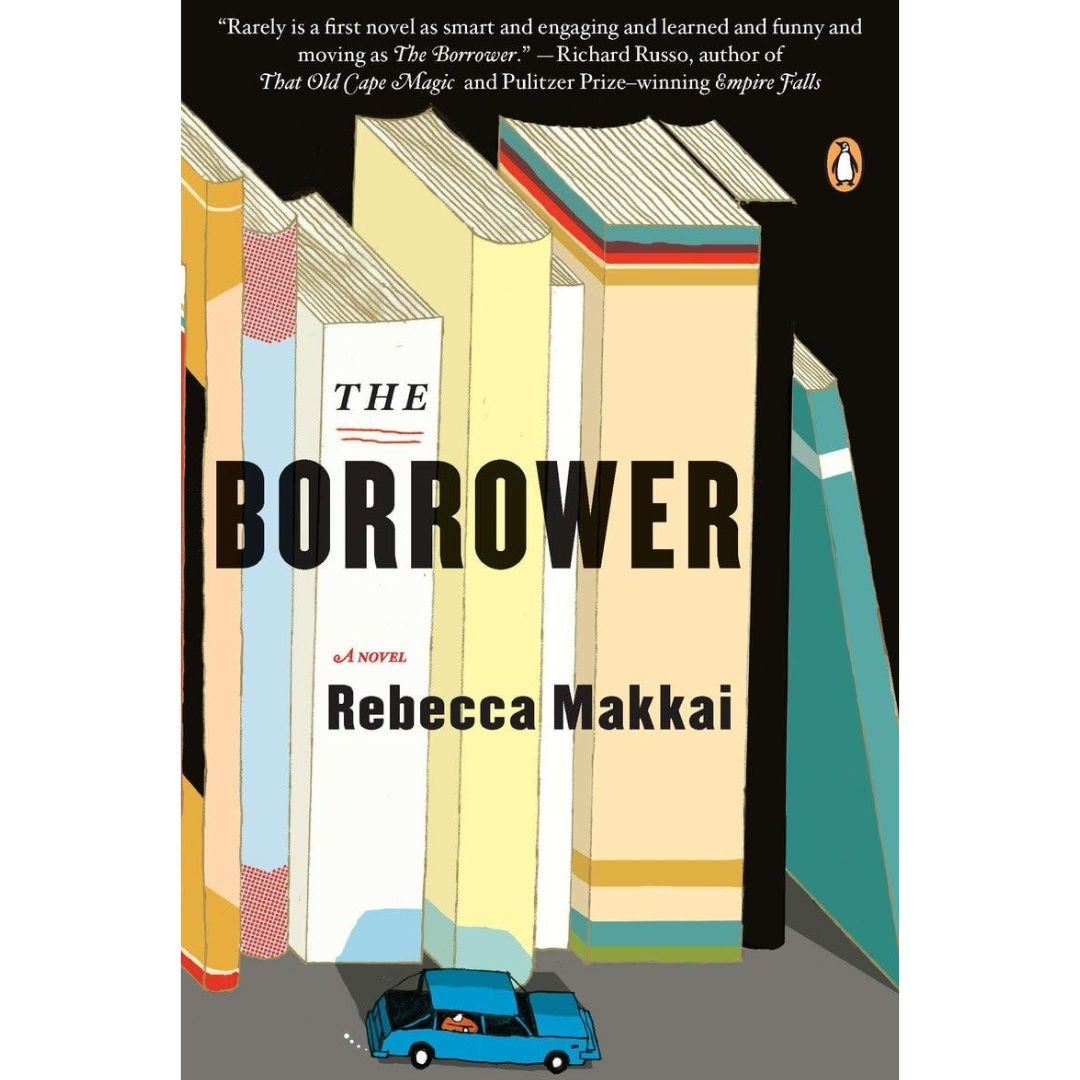 The Borrower By Rebecca Makkai