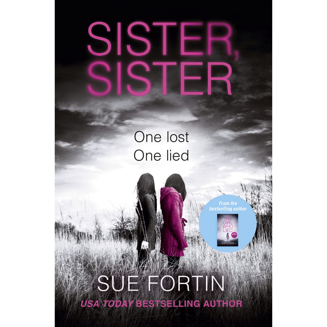 Sister Sister By Sue Fortin