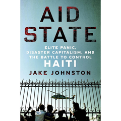 Aid State By Jake Johnston