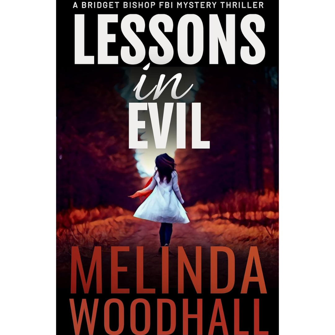 Lessons in Evil By Melinda Woodhall