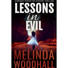 Lessons in Evil By Melinda Woodhall