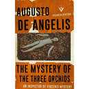 The Mystery of the Three Orchids By Augusto De Angelis