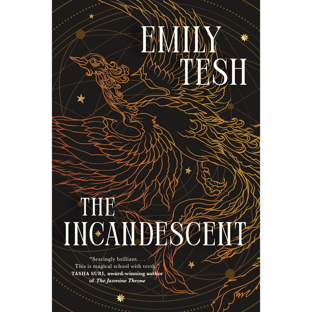 The Incandescent By Emily Tesh