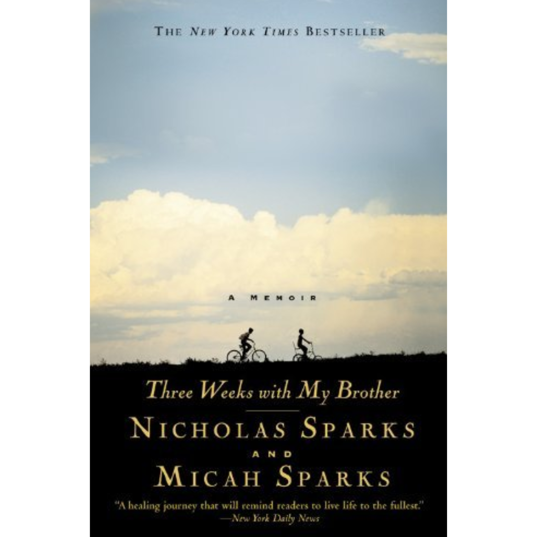 Three Weeks with My Brother By Nicholas Sparks