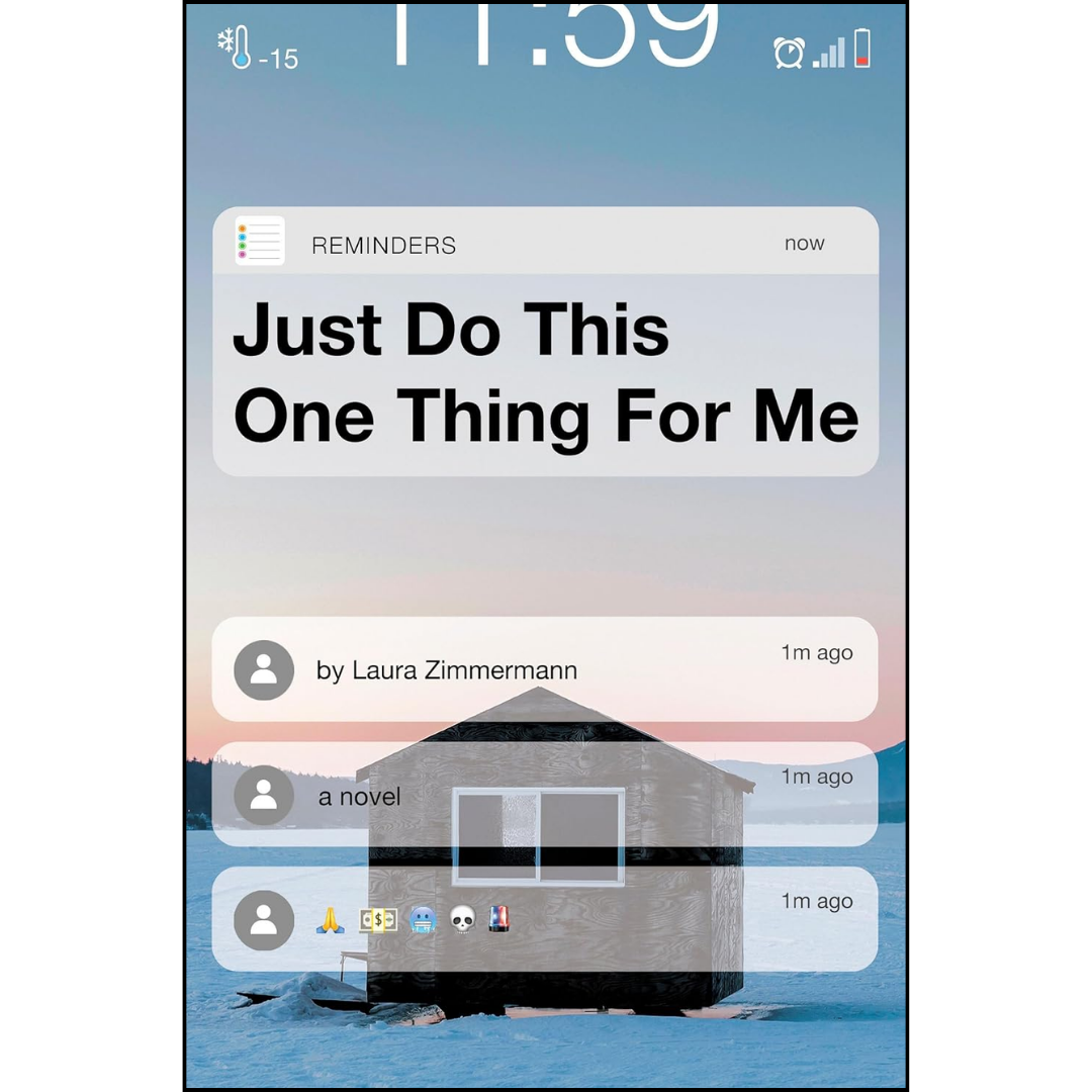 Just Do This One Thing for Me By Laura Zimmermann