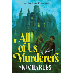 All of Us Murderers By K.J. Charles