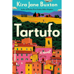 Tartufo By Kira Jane Buxton