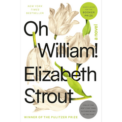 Oh William By Elizabeth Strout