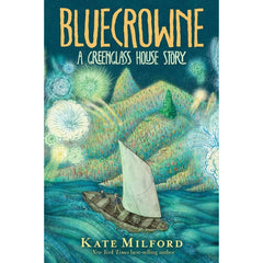Bluecrowne By Kate Milford