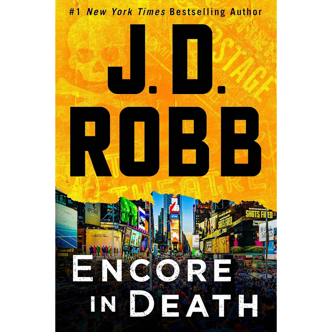 Encore in Death By J. D. Robb