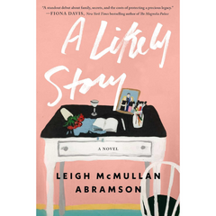 A Likely Story By Leigh McMullan Abramson