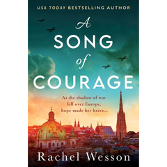 A Song of Courage By Rachel Wesson