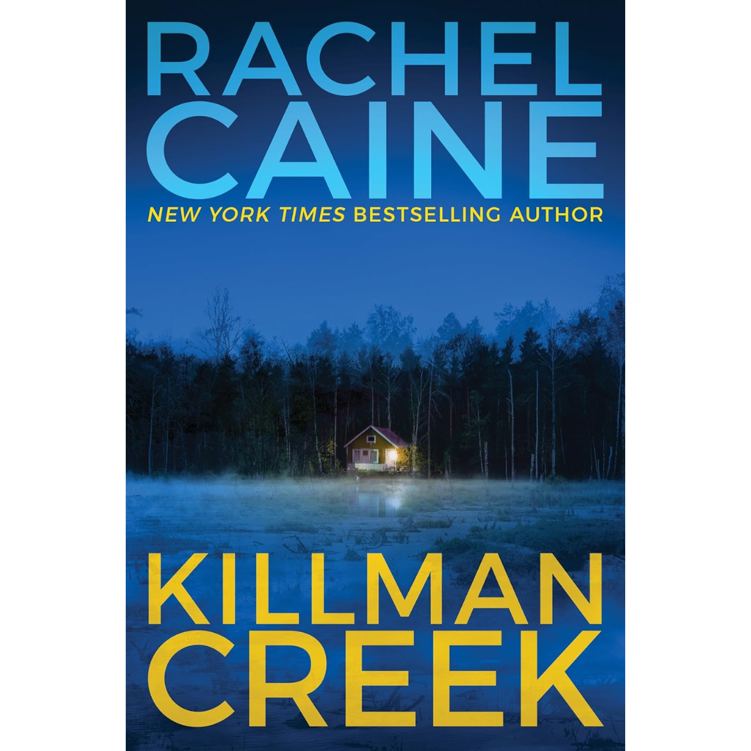 Killman Creek By Rachel Caine