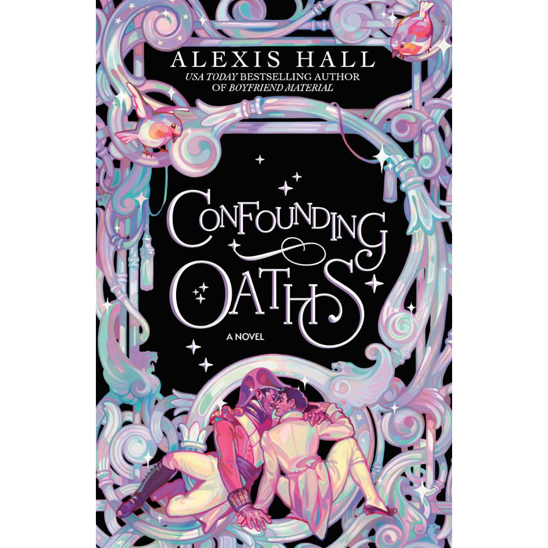 Confounding Oaths By Alexis Hall