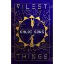 Vilest Things By Chloe Gong