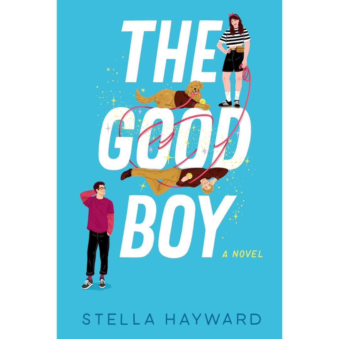 The Good Boy By Stella Hayward