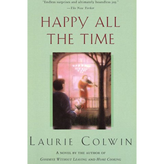 Happy All the Time By Laurie Colwin