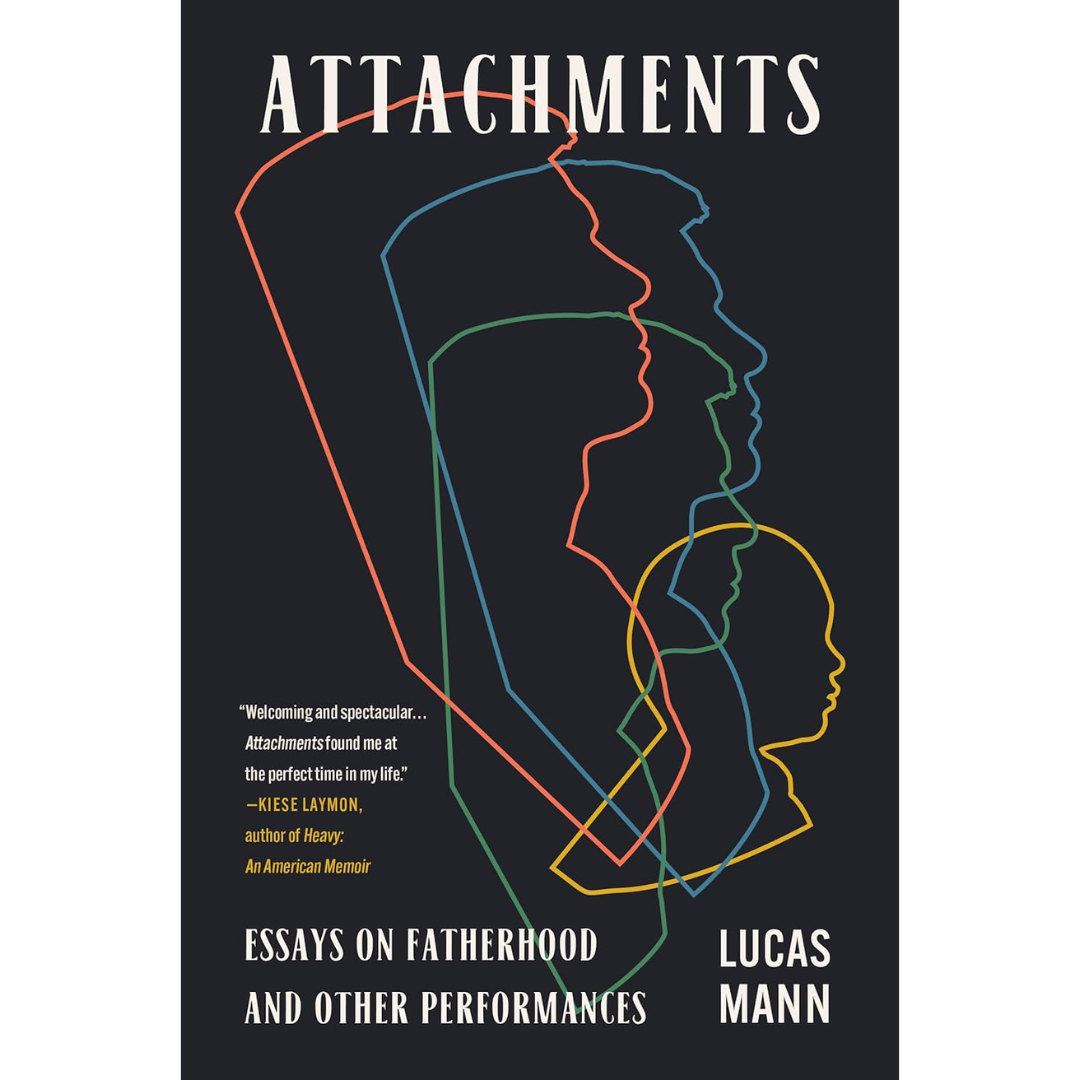 Attachments By Lucas Mann