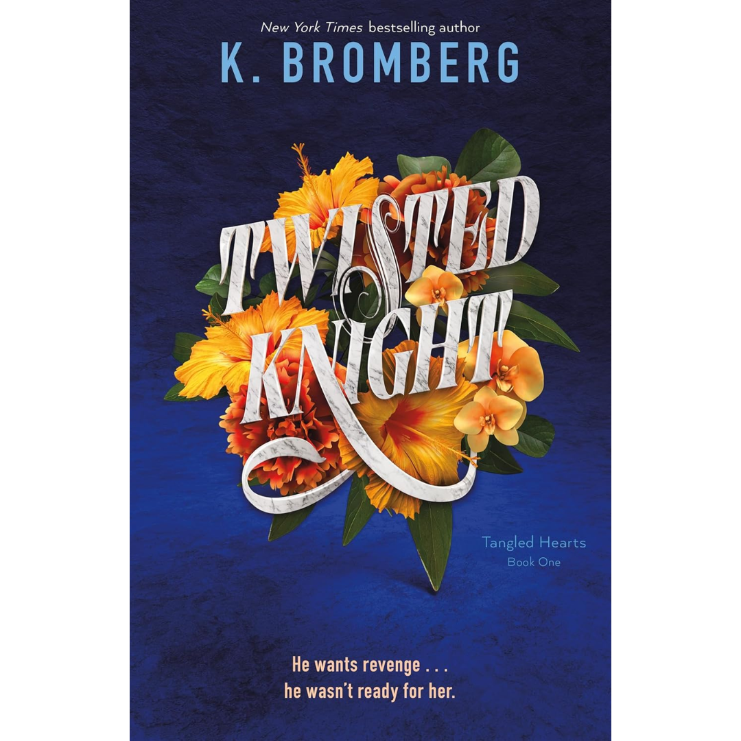 Twisted Knight By K. Bromberg