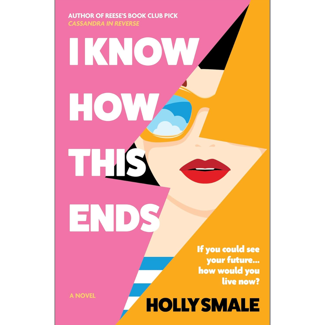 I Know How This Ends By Holly Smale