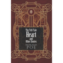 The Tell-Tale Heart and Other Writings By Edgar Allan Poe