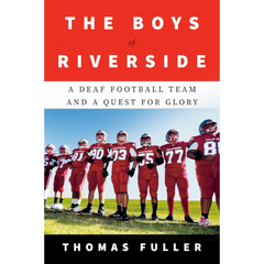 The Boys of Riverside By Thomas Fuller