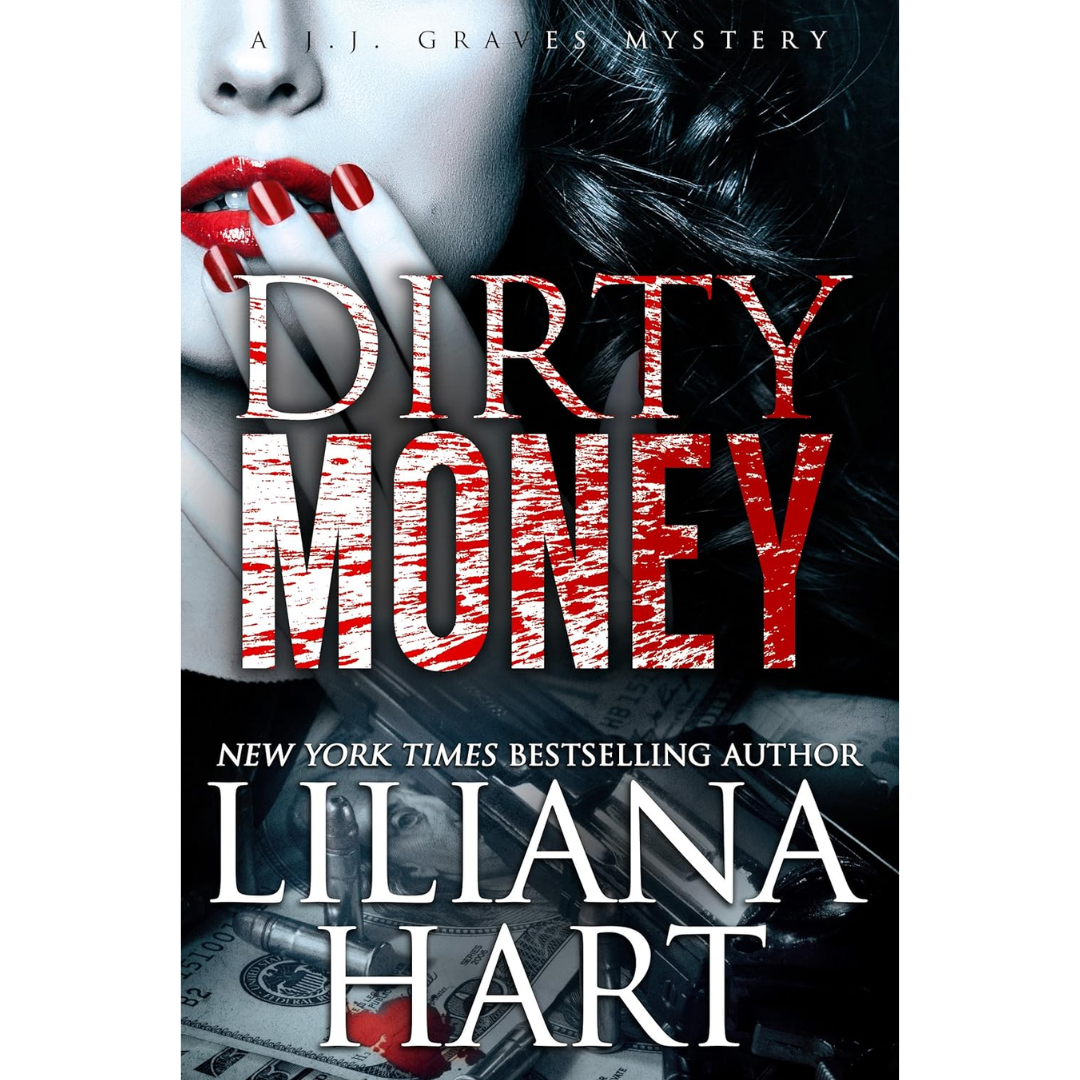 Dirty Money By Liliana Hart