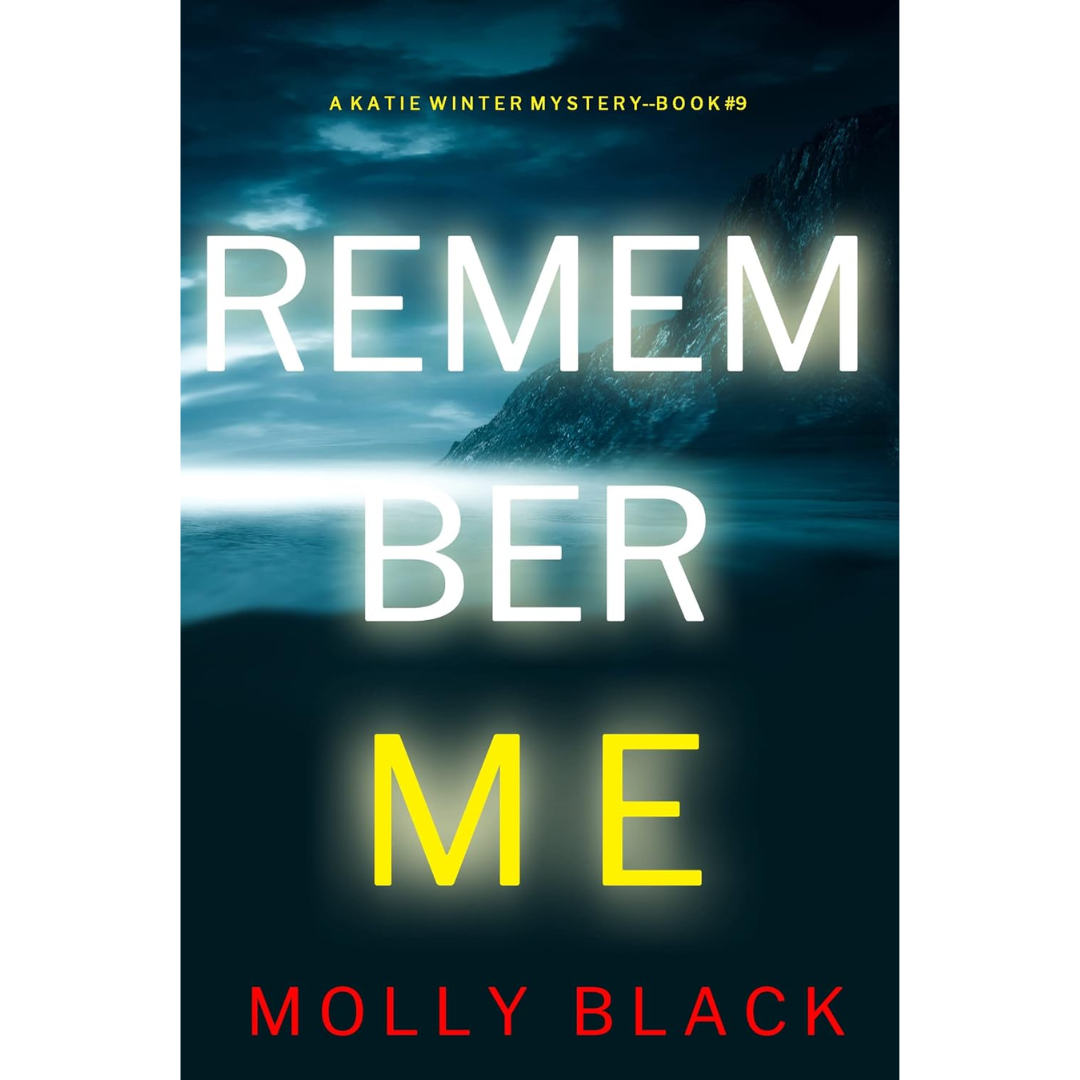 Remember Me By Molly Black