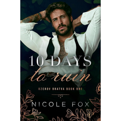 10 Days to Ruin By Nicole Fox