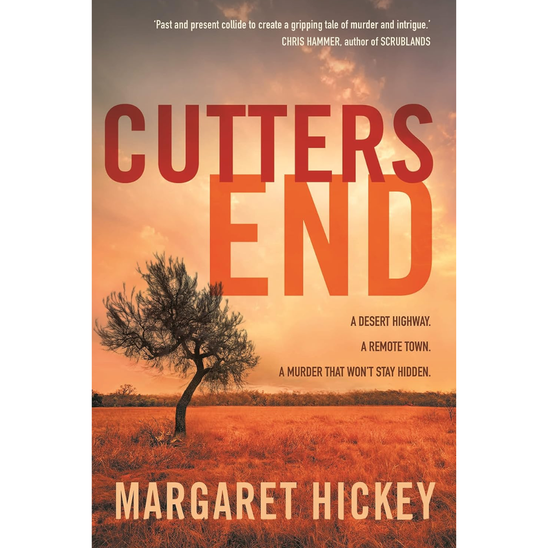 Cutters End By Margaret Hickey
