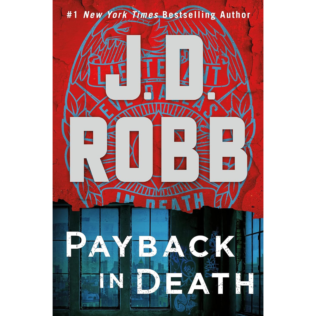 Payback in Death By J. D. Robb