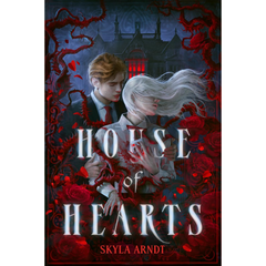 House of Hearts By Skyla Arndt