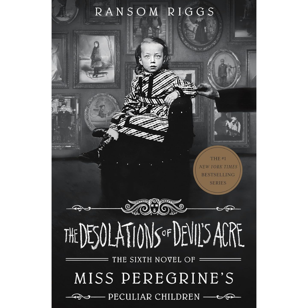 The Desolations of Devils Acre By Ransom Riggs