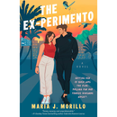 The Ex-Perimento By Maria J. Morillo