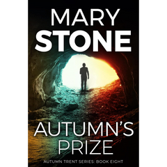 Autumn's Prize By Mary Stone