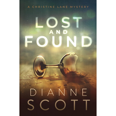 Lost and Found By Dianne Scott